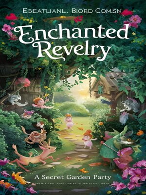 cover image of Enchanted Revelry